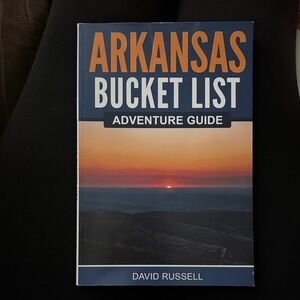 Arkansas Bucket List Adventure Guide NWT